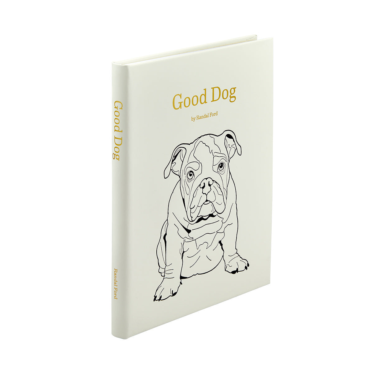 Good Dog: A Selection of Portraits by Randal Ford