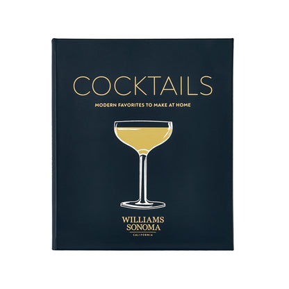 Cocktails: Modern Favorites To Make At Home