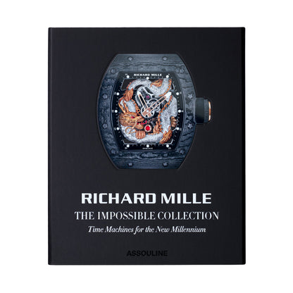 Richard Mille: The Impossible Collection